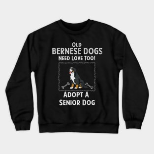 Senior Dog Adoption T-Shirt for Bernese Dog Lovers Crewneck Sweatshirt